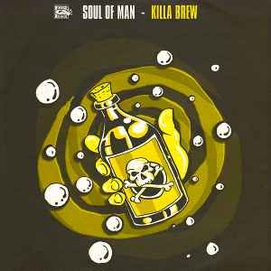 Killa Brew - Soul Of Man