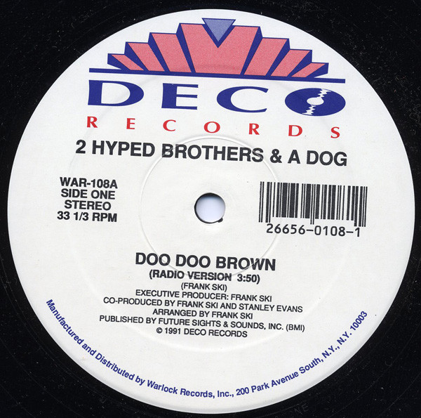 2 Hyped Brothers & A Dog – Doo Doo Brown (1991, Vinyl) - Discogs