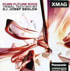 Josef Sedloň - Pure Future 2003 album cover