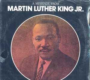 Dr. Martin Luther King, Jr. - A Message From Martin Luther King Jr. album cover