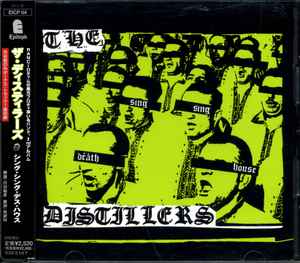 The Distillers – Sing Sing Death House (2002, CD) - Discogs