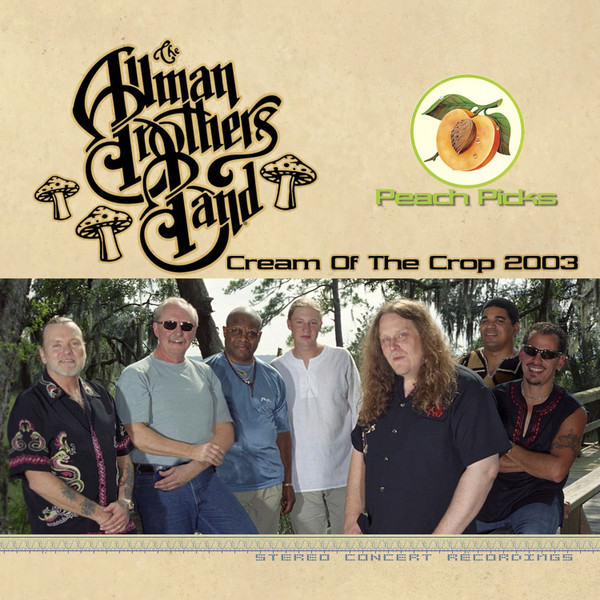 The Allman Brothers Band – Cream Of The Crop 2003 Highlights (2022