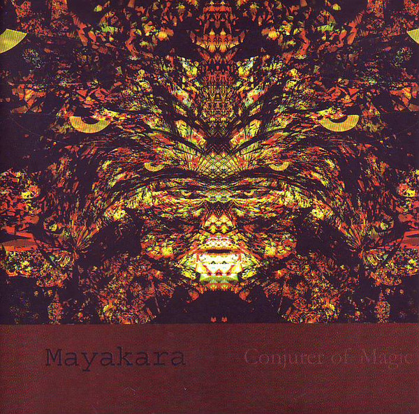 ladda ner album Mayakara - Conjurer Of Magic