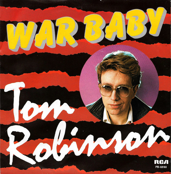 Tom Robinson – War Baby (1983, Vinyl) - Discogs