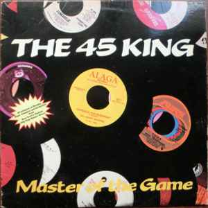 Master Of The Game - The 45 King