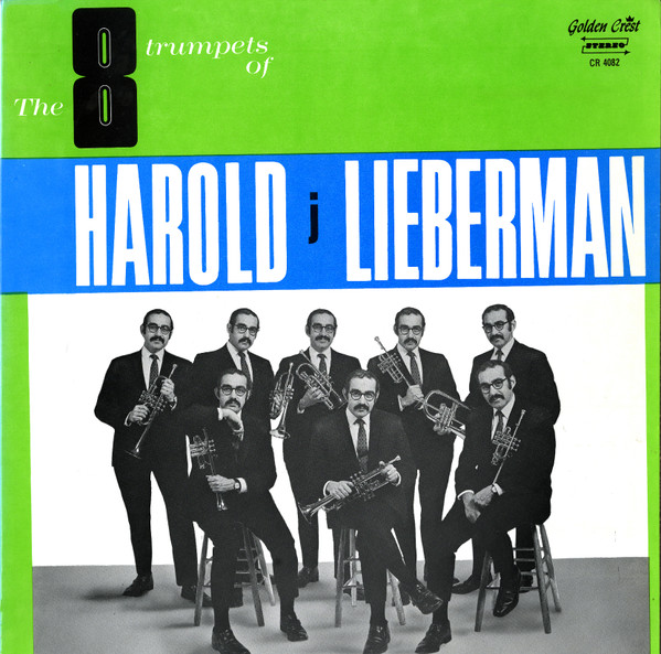 last ned album Harold J Lieberman - The Eight Trumpets Of Harold J Lieberman