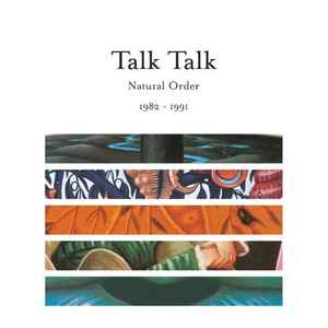 Talk Talk - Natural Order 1982 - 1991 album cover