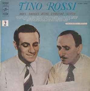 Tino Rossi - Mes Succès Avec Vincent Scotto Vol. 2 album cover