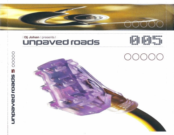 lataa albumi Dj Johan - Unpaved Roads 005