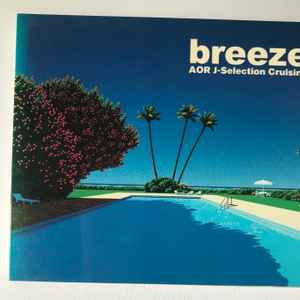 Breeze - AOR J-Selection Cruising (2005
