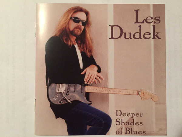 Les Dudek – Deeper Shades Of Blues (1994, CD) - Discogs