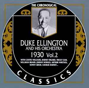 Duke Ellington And His Orchestra - 1930 Vol. 2