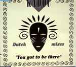 Cover of You Got To Be There (Dutch Mixes), 1995, CD