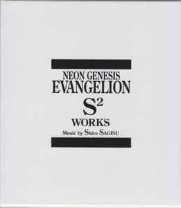 Shiro Sagisu – Neon Genesis Evangelion: S² Works (1998, CD) - Discogs