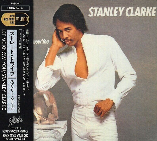 Stanley Clarke – Let Me Know You (1991, CD) - Discogs