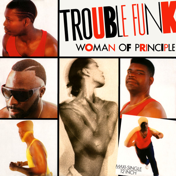 Trouble Funk – Woman Of Principle