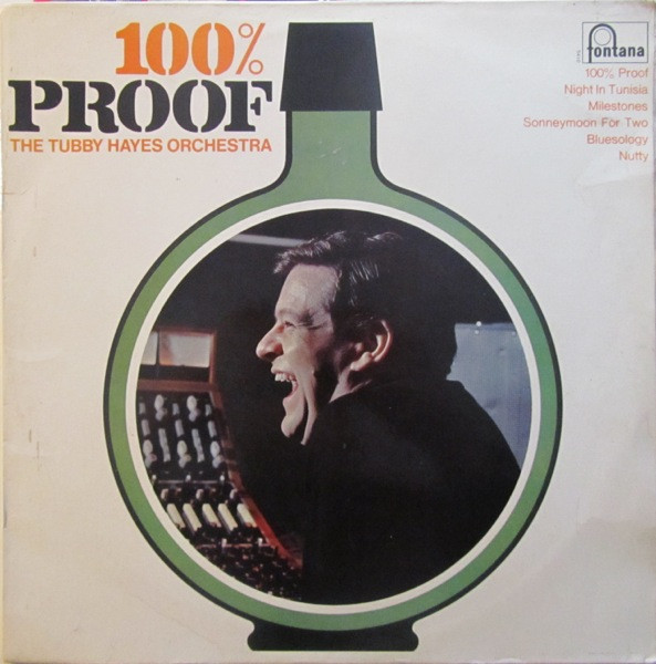 The Tubby Hayes Orchestra – 100% Proof (1967, Vinyl) - Discogs