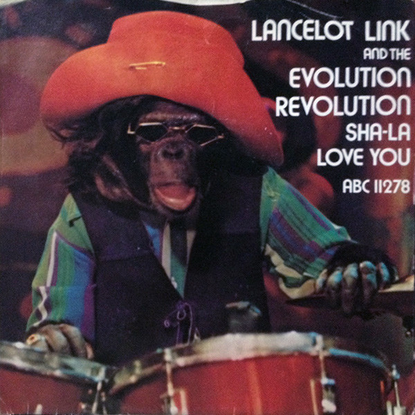 Lancelot Link And The Evolution Revolution – Sha-La Love You (1970