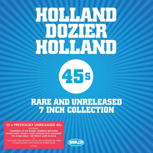 Holland Dozier Holland – Rare And Unreleased 7 Inch Collection