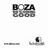 BOZA* - She's Looking Good