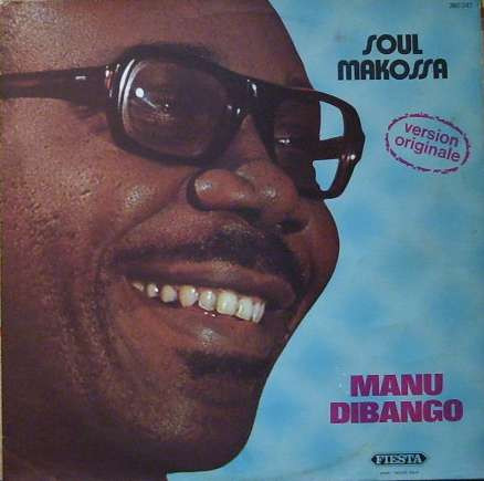 Manu Dibango – Soul Makossa (1973, Vinyl) - Discogs