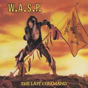 W.A.S.P. - The Last Command album cover