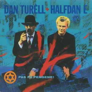 Dan Turèll + Halfdan E – Pas På Pengene! (1993, Vinyl) Discogs