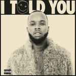 Tory Lanez – I Told You (2016, Vinyl) - Discogs