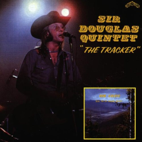 Sir Douglas Quintet – The Tracker (1977, Vinyl) - Discogs