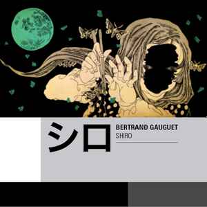 Bertrand Gauguet - Shiro album cover