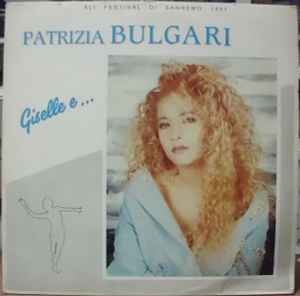 Patrizia Bulgari - Giselle E... album cover