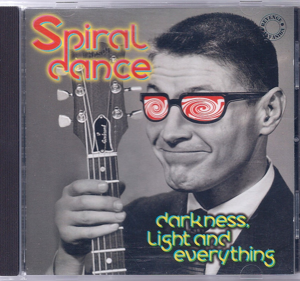 descargar álbum Spiral Dance - Darkness Light And Everything