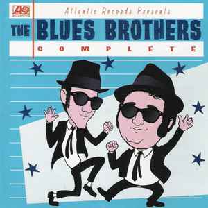 The Blues Brothers - The Blues Brothers Complete album cover