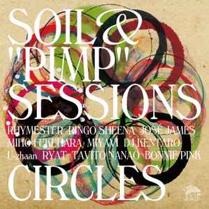 Soil & "Pimp" Sessions - Circles album cover