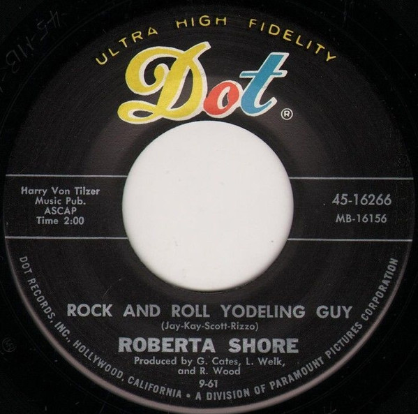 Roberta Shore – Rock And Roll Yodeling Guy / Yum Yum Cha Cha (1961 