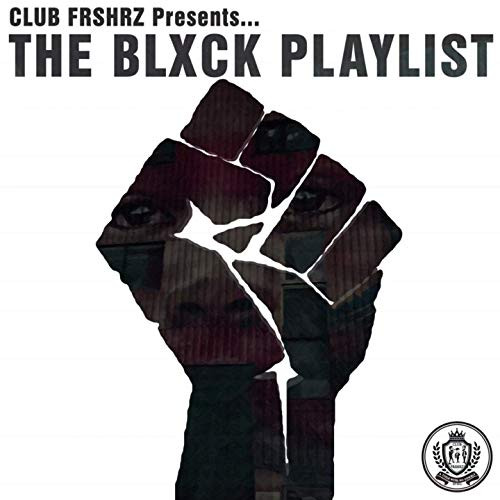 télécharger l'album Club FRSHRZ - The Blxck Playlist