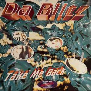 Da Blitz - Take Me Back