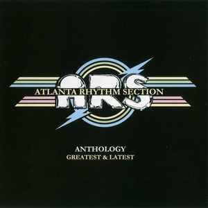 Atlanta Rhythm Section – Anthology - Greatest & Latest (2007, CD