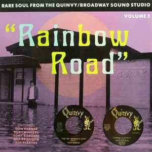 Various - Rainbow Road - Rare Soul From The Quinvy/Broadway Sound Studio - Volume 5