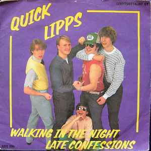 Quick Lipps Walking In The Night Late Confessions 1982 Vinyl