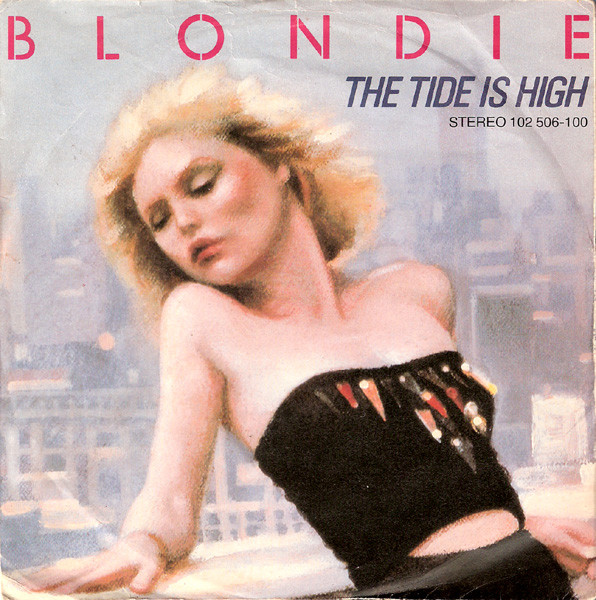 Blondie – The Tide Is High (1980, UK Pressing, Blue Injection Labels,  Vinyl) - Discogs