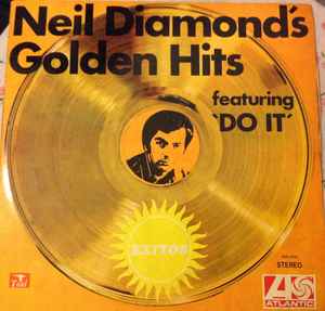Neil Diamond - Neil Diamond's Golden Hits (Featuring 'Do It') / Sound Of Success album cover