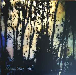 Still  - Mazzy Star