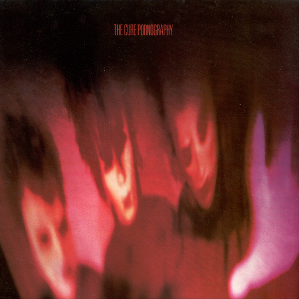 The Cure – Pornography (1982, Vinyl) - Discogs