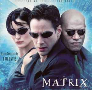Don Davis (4) - The Matrix (Original Motion Picture Score)