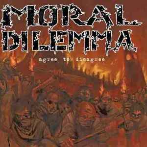 Moral Dilemma - Agree To Disagree album cover