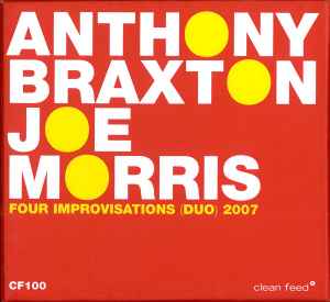 Anthony Braxton - Four Improvisations (Duo) 2007