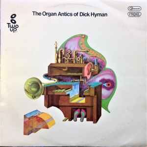 Dick Hyman - The Organ Antics Of Dick Hyman album cover