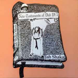 Jah Shaka - New Testaments Of Dub Part 1