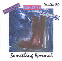 télécharger l'album Philip Gibbs John Adams Paul Dunmall - Something Normal